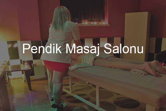 Pendik Masaj Salonu